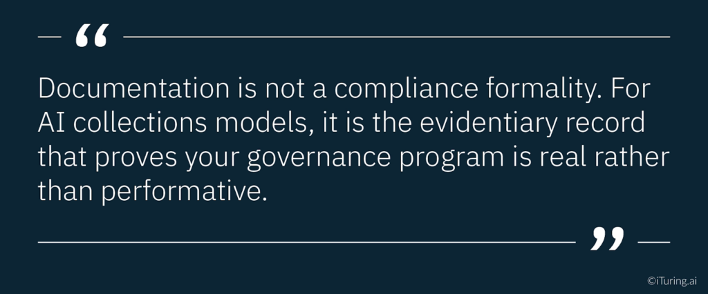 Quote emphasizing that documentation for AI collections models is not just compliance, but evidence that governance practices are genuinely implemented.